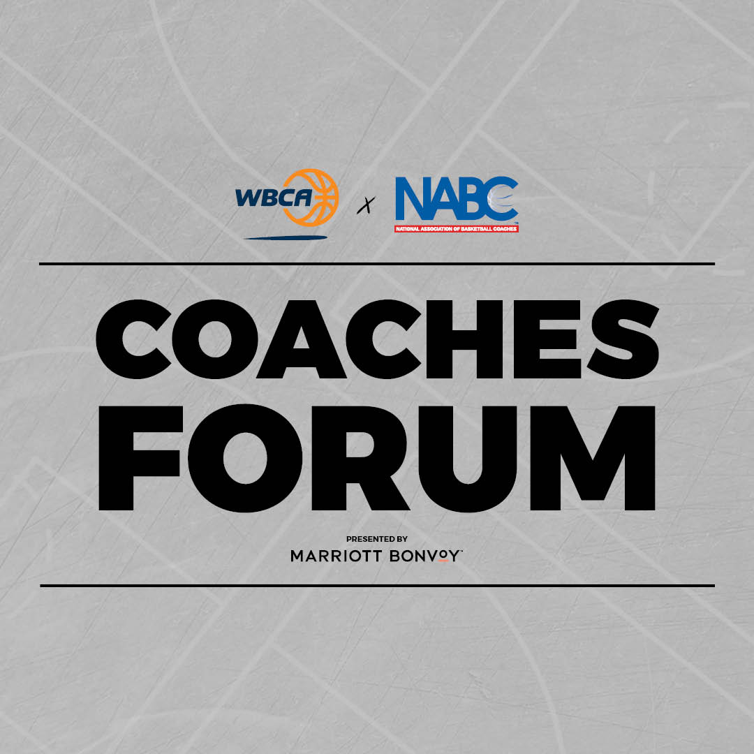 WBCA-NABC Coaches Forum – National Association of Basketball Coaches